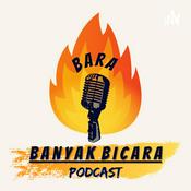 Podcast BARA (BAnyak bicaRA)