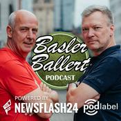 Podcast Basler Ballert - Der Podcast powered by Newsflash24.de