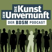 Podcast BDSM - Die Kunst der Unvernunft