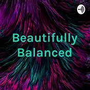 Podcast Beautifully Balanced