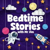 Podcast Bedtime Stories with Mr Jim