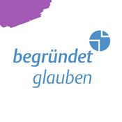 Podcast Begründet Glauben