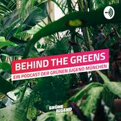 Podcast Behind the Greens - ein Podcast der Grünen Jugend München