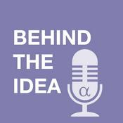 Podcast Behind The Idea