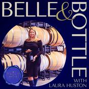 Podcast Belle & Bottle Podcast