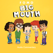 Podcast Big Mouth Audio Commentary