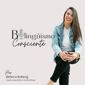 Podcast Bilingüismo Consciente