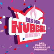 Podcast Bis der Nubbel brennt - Der Kölner Karnevalspodcast