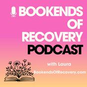 Podcast Bookends of Recovery