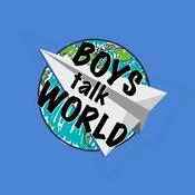 Podcast Boys Talk World