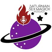 Podcast Saturnian Sex Magick Podcast