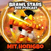 Podcast Brawl Stars Der Podcast Mit Honigbo