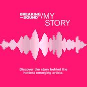 Podcast Breaking Sound - My Story