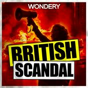 Podcast British Scandal