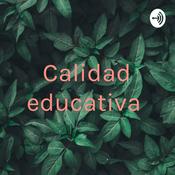 Podcast Calidad educativa