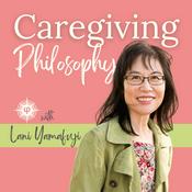 Podcast Caregiving Philosophy