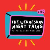 Podcast The Wednesday Night Thing