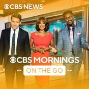 Podcast CBS Mornings on the Go