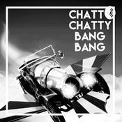 Podcast Chatty Chatty Bang Bang