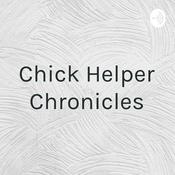 Podcast Chick Helper Chronicles