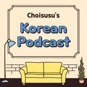 Podcast Choisusu's Korean Podcast