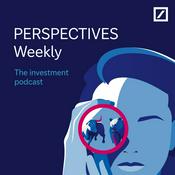 Podcast PERSPECTIVES Weekly: The Investment podcast