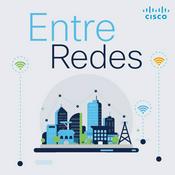 Podcast Cisco Entre Redes