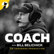 Podcast Coach with Bill Belichick