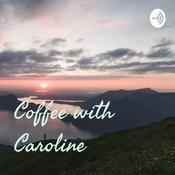 Podcast Coffee with Caroline