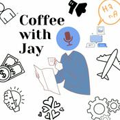 Podcast Coffee with Jay