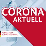 Podcast Corona aktuell – der Podcast der Bundesregierung