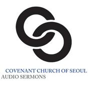 Podcast Covenant Church of Seoul