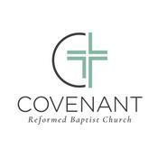 Podcast Covenant Reformed Baptist Church Sermons