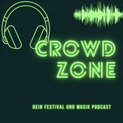 Podcast Crowdzone - Dein Festival und Musik Podcast