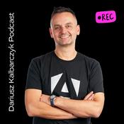 Podcast Dariusz Kalbarczyk Podcast