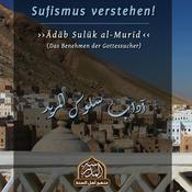 Podcast Das Benehmen des Gottessuchers (Ādāb sulūk al-murīd)