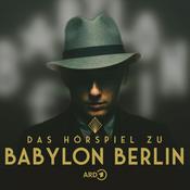 Podcast Das Hörspiel zu Babylon Berlin