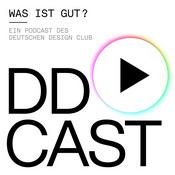 Podcast DDCAST - Was ist gut? Design, Kommunikation, Architektur