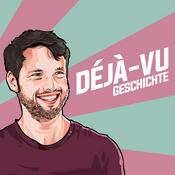 Podcast Deja-vu Geschichte