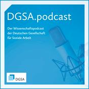 Podcast DGSA.podcast - Der Wissenschaftspodcast der Deutschen Gesellschaft für Soziale Arbeit