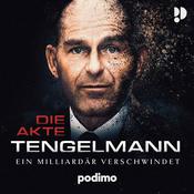 Podcast Die Akte Tengelmann - Ein Milliardär verschwindet