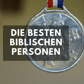 Podcast Die besten biblischen Personen