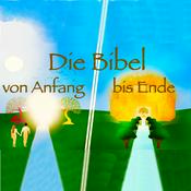 Podcast Die Bibel: Von Anfang bis Ende