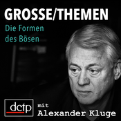 Podcast Die Formen des Bösen