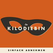 Podcast Die Kilodiebin – Einfach abnehmen