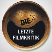 Podcast Die Letzte Filmkritik