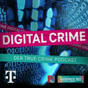 Podcast Digital Crime - Auf digitaler Spurensuche