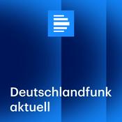 Podcast Deutschlandfunk aktuell