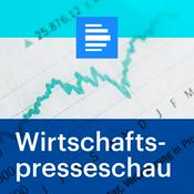 Podcast Wirtschaftspresseschau