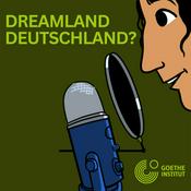 Podcast Dreamland Deutschland?